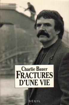 Le premier livre de Charlie Bauer écrit en prison.